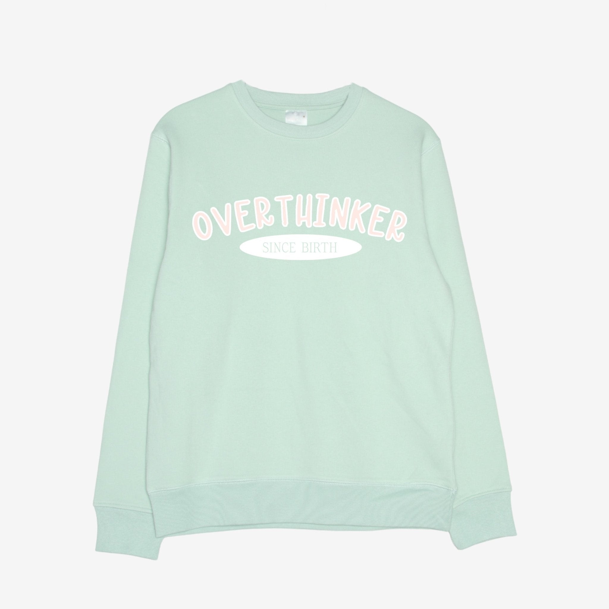 Limitierter Sweater | Overthinker